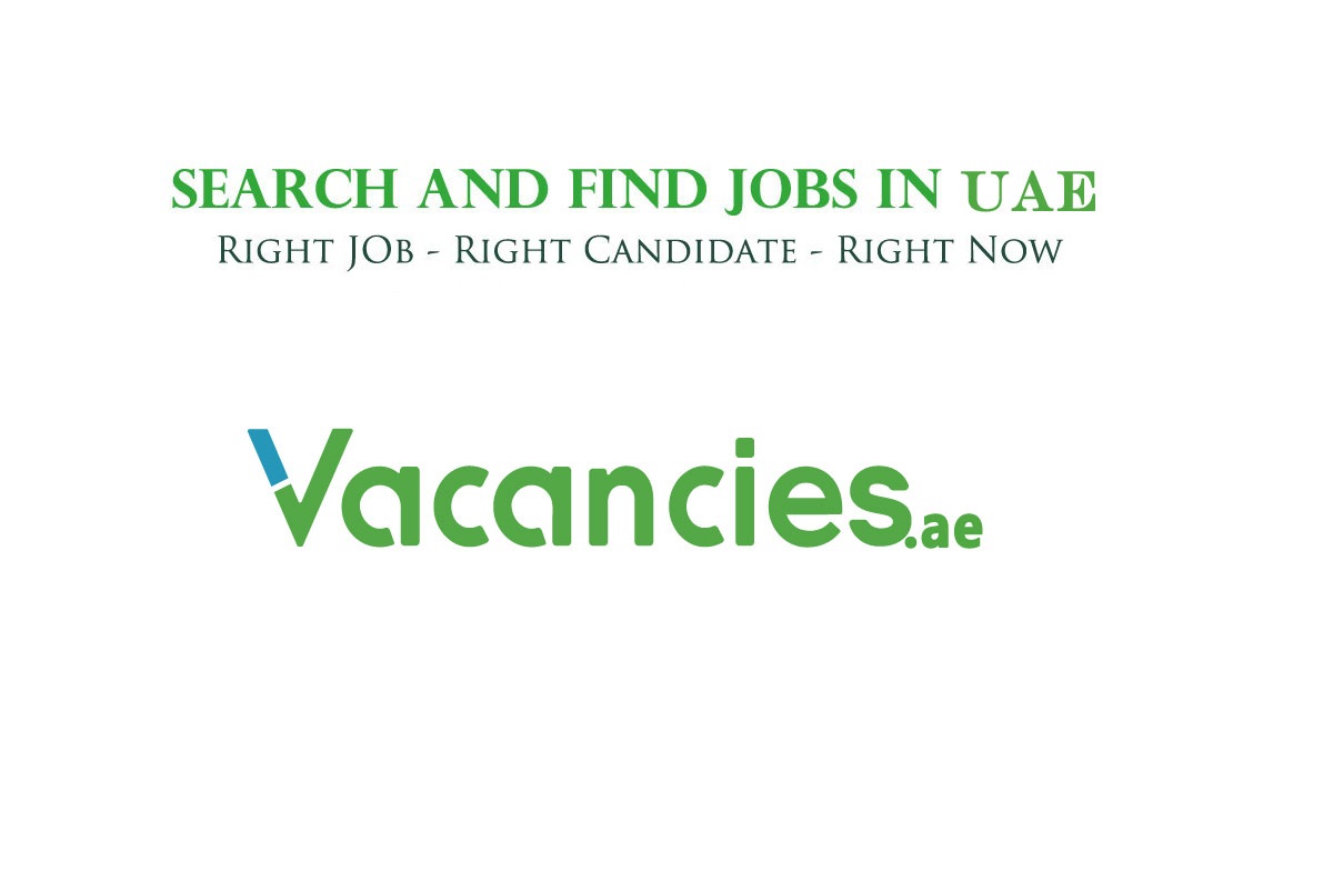 Jobs in Dubai - Latest (May 2025)- Vacancies.ae